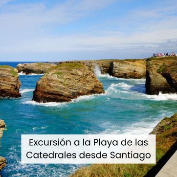 excursión a la Playa de las Catedrales desde Santiago de Compostela