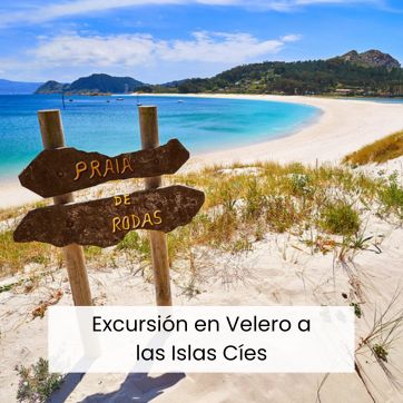 excursión a las Islas Cíes en velero desde Vigo